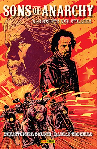 Sons of Anarchy Band 1 - Das Gesetz der Strasse: Comic zur TV-Serie (German Edition)