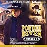 Powder River - Season Three: A Radio Dramatization