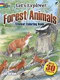 Let's Explore! Forest Animals: Sticker Coloring Book (Dover Coloring Books)