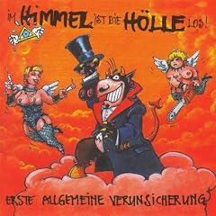 Im Himmel Ist Die H�lle Los