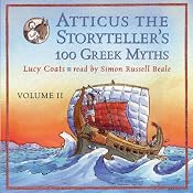 Atticus the Storyteller's 100 Greek Myths Volume 2 | [Lucy Coats]