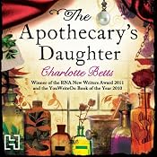 The Apothecary's Daughter | [Charlotte Betts]