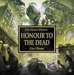 Honour to the Dead (The Horus Heresy)