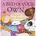 A Bed of Your Own