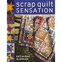 Scrap Quilt Sensation