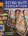 Scrap Quilt Sensation