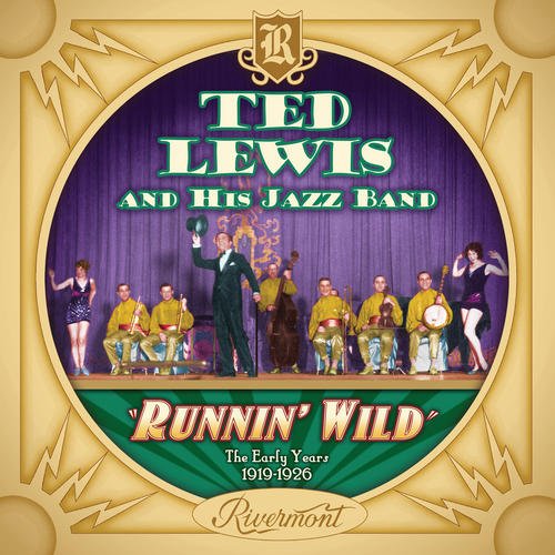 Ted Lewis - Runnin