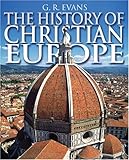 The history of Christian Europe