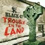 Trouble in Land