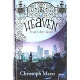 Heaven - Stadt der Feenvon "Christoph Marzi"