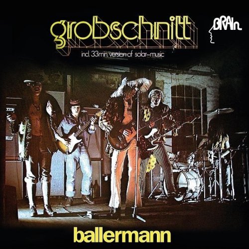Grobschnitt - Ballermann (Remastered) (2008)