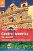The Rough Guide to Central America On A Budget: Superb scenery, Offbeat trips, Unique cultures
