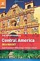 The Rough Guide to Central America On A Budget: Superb scenery, Offbeat trips, Unique cultures