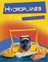 Hydroplanes (Horsepower (Blazers Hardcover))