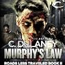 Roads Less Traveled: Murphy's Law