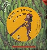 Kim, le gardien de la terre (+ 1 CD audio)