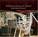 Traditional Boats of Ireland: History, Folklore and Construction