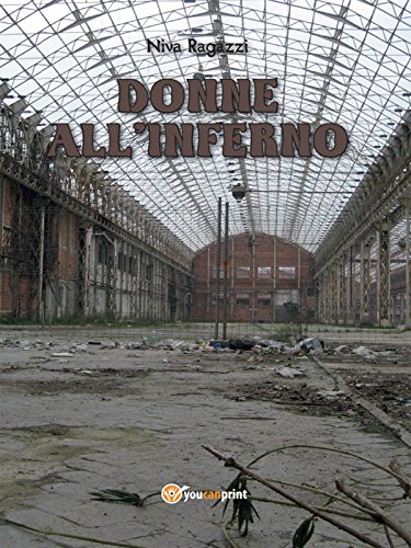 Donne all'inferno (Italian Edition)