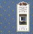 French Country Diary 2009 (Desk Diaries)