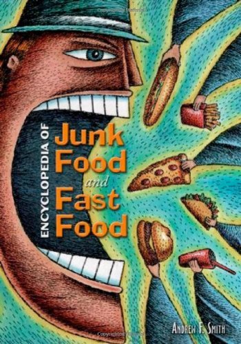 Encyclopedia of Junk Food and Fast Food