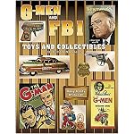 G-Men and F.B.I. Toys and Collectibles: Identification & Values book cover