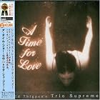 Time for Love by  Ed Thigpen Trio Supreme 