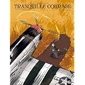 Tranquille courage - Int�grale