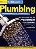 Ultimate Guide to Plumbing: Complete Projects for the Home - 1580113117