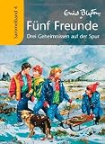 F&uuml;nf Freunde - Drei Geheimnissen auf der Spur: Sammelband 4