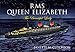 RMS Queen Elizabeth: The Beautiful Lady