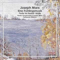 Marx - Eine Fruehlingsmusik (Symphonic Works)