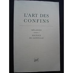 L'Art des confins: M�langes offerts � Maurice de Gandillac