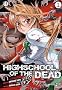 Highschool of the Dead, Tome 1 :