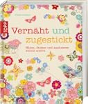 Vern�ht und zugestickt: N�hen, Sticke...