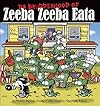 Da Brudderhood of Zeeba Zeeba Eata