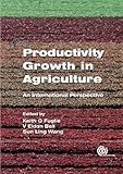 Productivity growth in agriculture : an international perspective