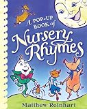 A Pop-Up Book of Nursery Rhymes: A Classic Collectible Pop-Up