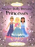 Princesses: Sticker Dolly Dressing (Usborne Sticker Fashion)