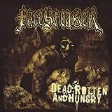 Dead Rotten & Hungry