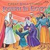 Great Bible Stories Joseph in Egypt