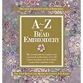 A-Z of Bead Embroidery