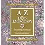 A-Z of Bead Embroidery