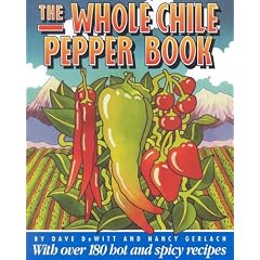 The Whole Chile Pepper Book