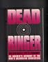 Dead Ringer: An Insider's Account of the Mob's Colombian Connection
