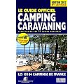 Guide officiel camping caravaning : Les 10164 campings de France
