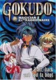 Gokudo - Magician Extraordinaire