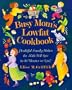 Busy Mom's Lowfat Cookbook: Healthful Family Dishes the Kids Will Love in 30 Minutes (or Less!)
