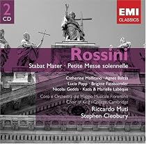 Rossini: Stabat Mater; Petite Messe Solennelle