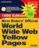 New Riders' Official World Wide Web Yellow Pages: Yellow Pag