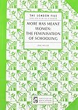 More has meant women : the feminisation of schooling